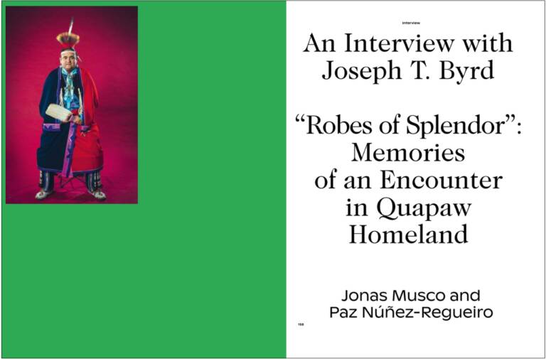 An Interview with Joseph T. Byrd. “Robes of Splendor”: Memories of an Encounter in Quapaw Homeland of Jonas MUSCO et Paz NÚÑEZ-REGUEIRO